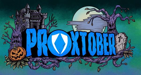 Proxtober! Be in to win